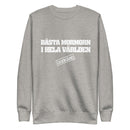 Sweatshirt med texten " Bästa mormorn i hela världen"
