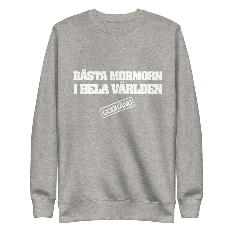 Sweatshirt med texten " Bästa mormorn i hela världen"
