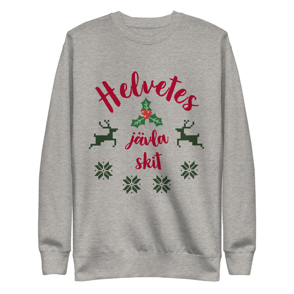 Sweatshirt med texten "Helvetes jävla skit"
