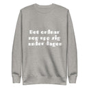 Sweatshirt med texten "Det ordnar nog upp sig under dagen"