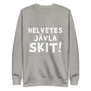 Sweatshirt med texten "Helvetes jävla skit"