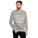 Sweatshirt med texten "Testade mitt tålamod"
