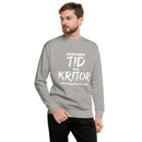 Sweatshirt med texten "Jag har varken tid"