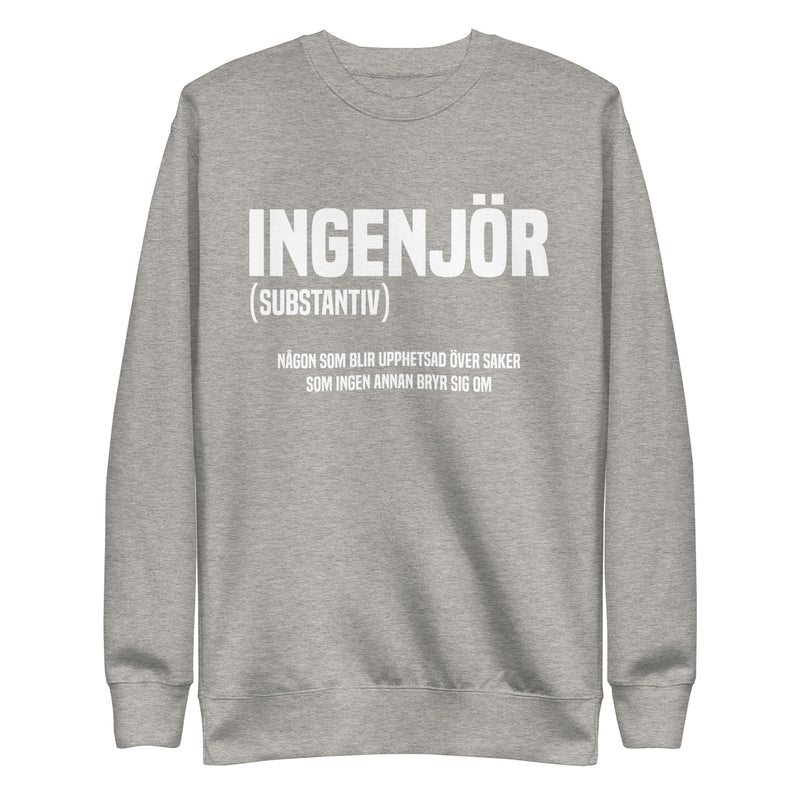 Sweatshirt med texten "INGENJÖR"