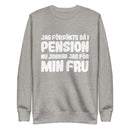 Sweatshirt med texten "Jag försökte gå i pension"