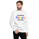 Sweatshirt med texten " Jag behöver inte Google, min fru vet allt."