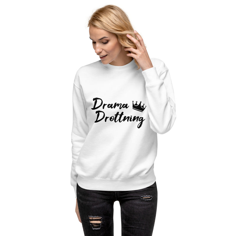 Sweatshirt med texten "Drama Drottning"