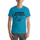 T-shirt med bild texten "Mamma! OOOOOH!"