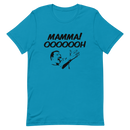 T-shirt med bild texten "Mamma! OOOOOH!"