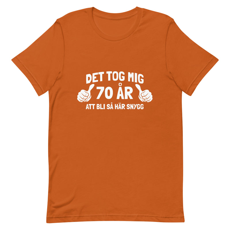 T-shirt med bild texten "Det tog mig 70 år"