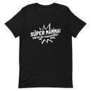T-shirt med bild texten "SUPER MAMMA"