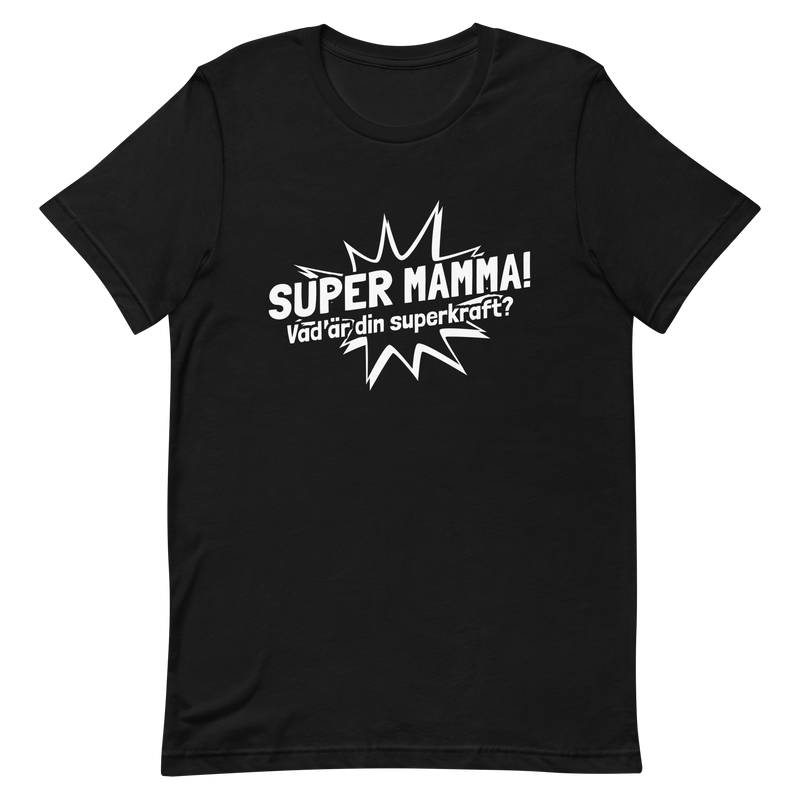 T-shirt med bild texten "SUPER MAMMA"