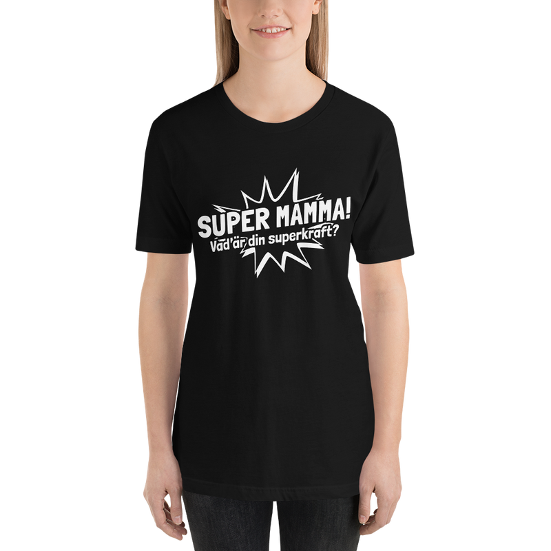 T-shirt med bild texten "SUPER MAMMA"