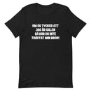 T-shirt med bild texten "Om du tycker att jag är galen då har du inte träffat min bror"