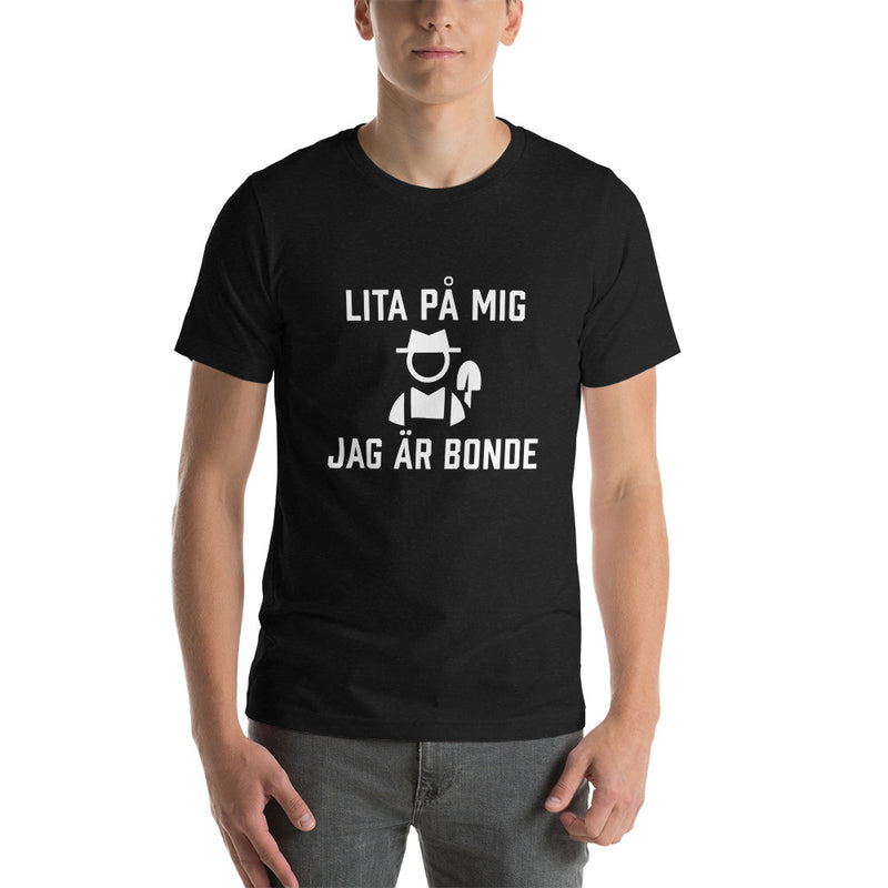 T-shirt med bild texten "Lita på mig, jag är bonde"