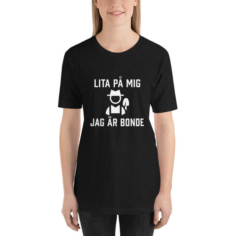 T-shirt med bild texten "Lita på mig, jag är bonde"