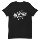 T-shirt med bild texten "Jag spelar"