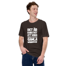 T-shirt med bild texten "Det är konstigt att vara samma ålder som gamla människor"