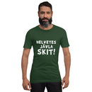 T-shirt med bild texten "Helvetes jävla skit"