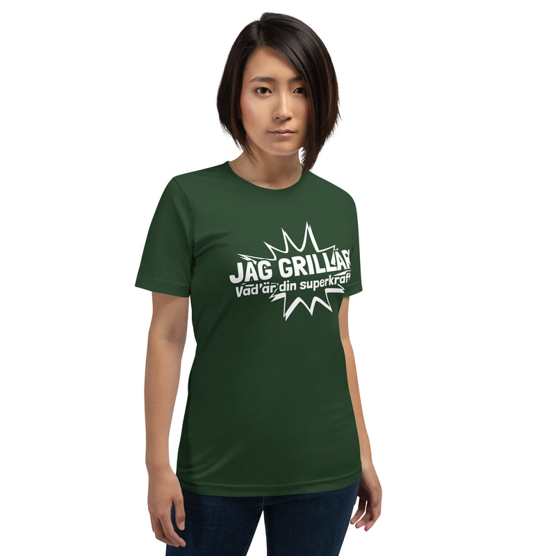 T-shirt med bild texten "Jag grillar, vad är din superkraft?"