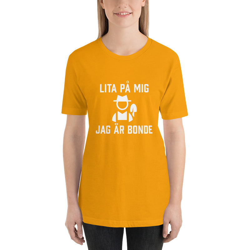T-shirt med bild texten "Lita på mig, jag är bonde"