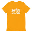 T-shirt med bild texten "Lita på mig, jag är bagare"