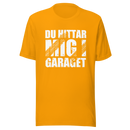 T-shirt med bild texten "Du hittar mig i garaget"
