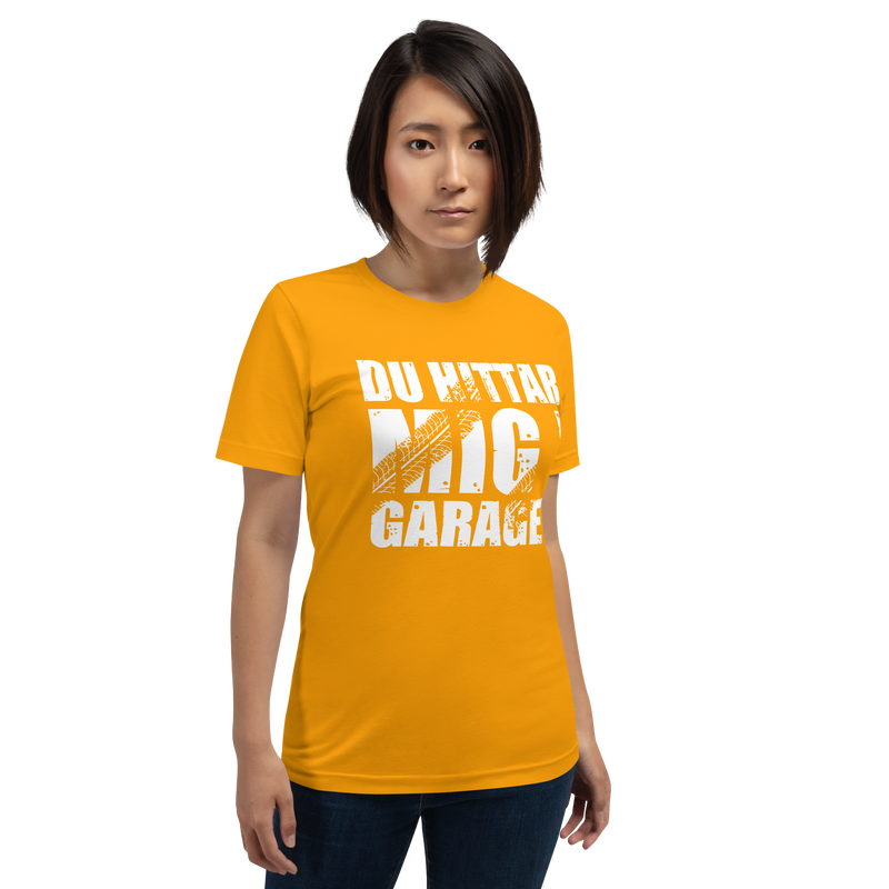 T-shirt med bild texten "Du hittar mig i garaget"