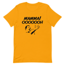 T-shirt med bild texten "Mamma! OOOOOH!"