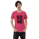 T-shirt med bild texten "Det är konstigt att vara samma ålder som gamla människor"