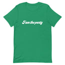 T-shirt med bild texten "I am the party"
