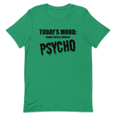 T-shirt med bild texten "Todays mood"