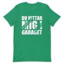 T-shirt med bild texten "Du hittar mig i garaget"