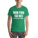 T-shirt med bild texten "Min fru sa nej"