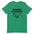 T-shirt med bild texten "Mamma! OOOOOH!"