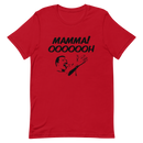 T-shirt med bild texten "Mamma! OOOOOH!"