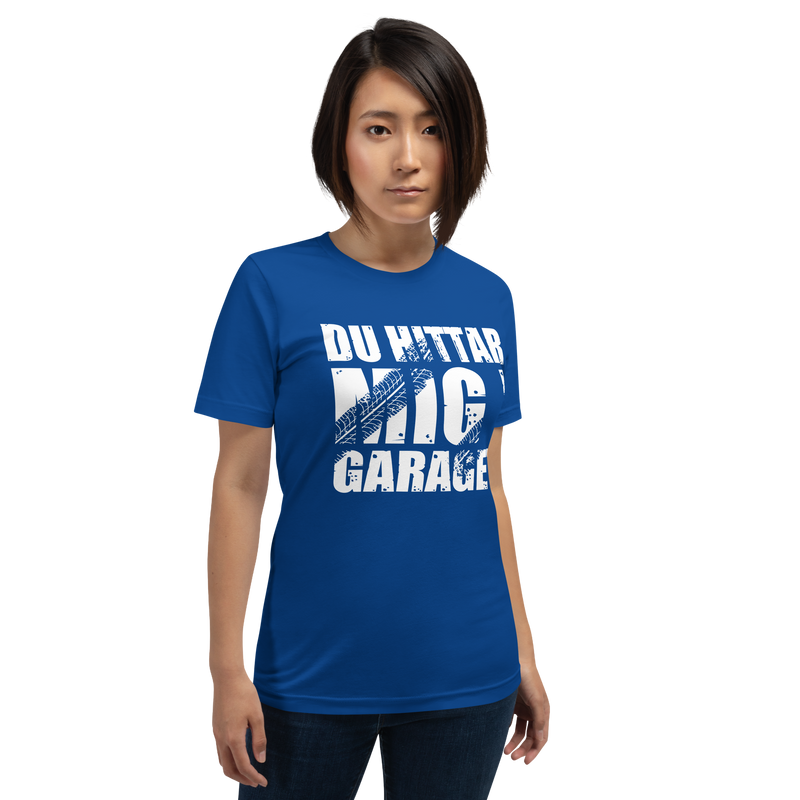 T-shirt med bild texten "Du hittar mig i garaget"