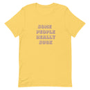 T-shirt med texten "Some people really suck"