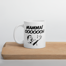 Porslinsmugg med texten "MAMMA! OOOOOH!"