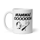 Porslinsmugg med texten "MAMMA! OOOOOH!"