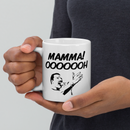 Porslinsmugg med texten "MAMMA! OOOOOH!"